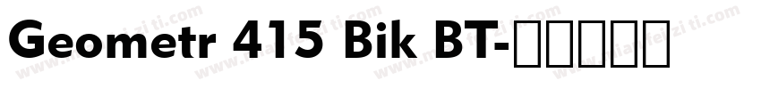 Geometr 415 Bik BT字体转换